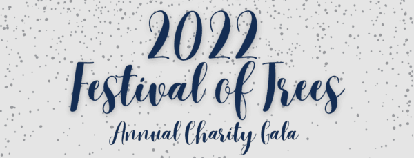 festival of trees 2022